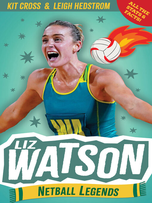 Title details for Liz Watson: Netball Legends by Kit Cross - Available